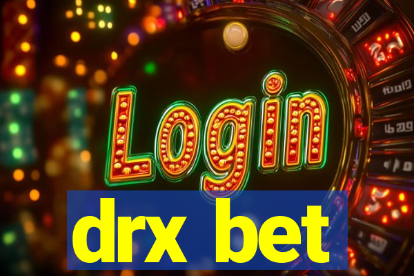 drx bet